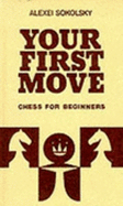 Your First Move: Chess for Beginners