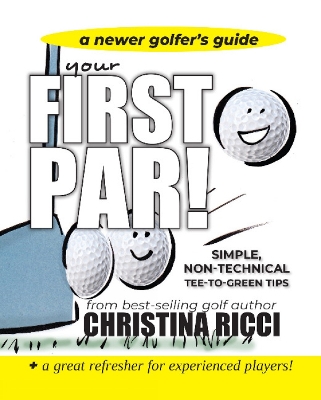Your First Par For Newer Players - Ricci, Christina