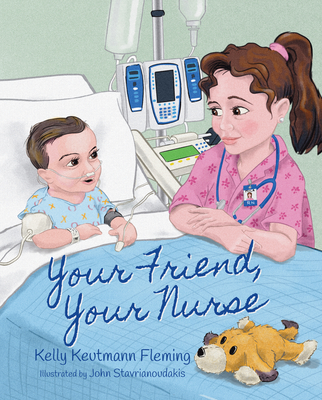 Your Friend, Your Nurse - Keutmann Fleming, Kelly
