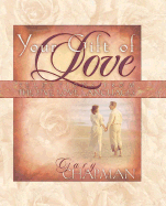 Your Gift of Love: Selections from the Five Love Languages - Chapman, Gary
