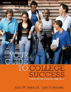 Your Guide to College Success: Strategies for Achieving Your Goals, Concise Edition (with Cengagenow Printed Access Card)