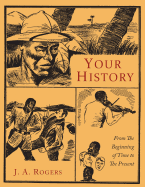 Your History: From the Beginning of Time to the Present