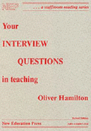 Your Interview Questions in Teaching