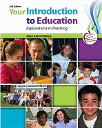 Your Introduction to Education: Explorations in Teaching