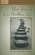 Your Journey to a Healthier Life
