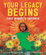Your Legacy Begins: First Words to Empower