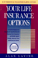 Your Life Insurance Options - Lavine, Alan