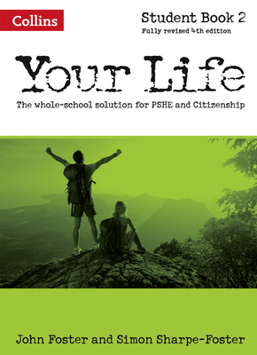 Your Life - Student Book 2 - Foster, John, and Foster, Simon