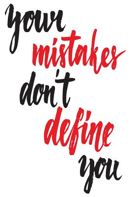 Your Mistakes Don't Define You - Startup