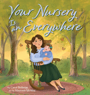 Your Nursery is an Everywhere