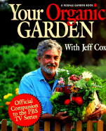 Your Organic Gardenp - Cox, Jeff, and Rodale Press