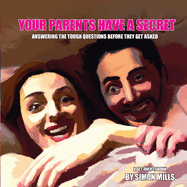 Your Parents Have a Secret