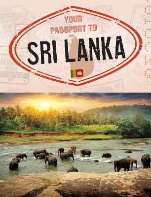 Your Passport to Sri Lanka - Dickmann, Nancy