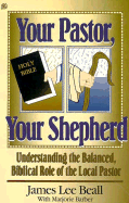 Your Pastor Your Shepherd