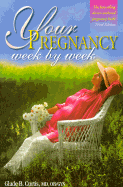 Your Pregnancy Week by Week (3)