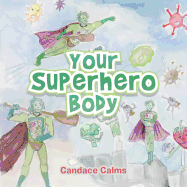 Your Superhero Body