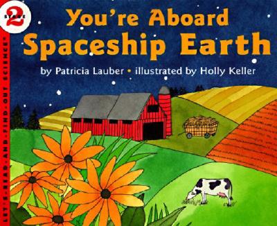 You're Aboard Spaceship Earth - Lauber, Patricia