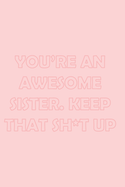 You're an Awesome Daughter: Stylish matte cover / 6x9" 100 Pages Diary / 2020 Daily Planner - To Do List, Appointment Notebook