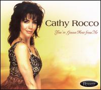 You're Gonna Hear From Me - Cathy Rocco