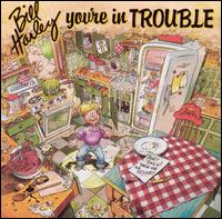 You're in Trouble - Bill Harley