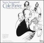 You're Sensational: Cole Porter in the 20's 40's & 50's - Various Artists
