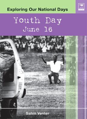 Youth Day: June 16 - Venter, Sahm