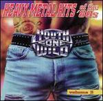 Youth Gone Wild: Heavy Metal Hits of the '80s, Vol. 3 - Various Artists