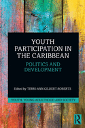 Youth Participation in the Caribbean: Politics and Development