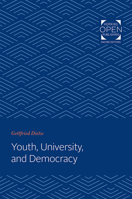 Youth, University, and Democracy - Dietze, Gottfried