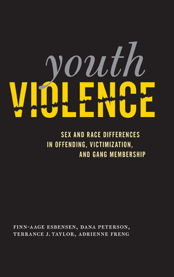 Youth Violence: Sex and Race Differences in Offending, Victimization, and Gang Membership - Esbensen, Finn-Aage, and Peterson, Dana, and Taylor, Terrance J