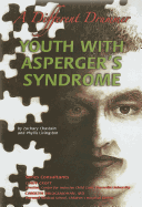 Youth with Asperger's Syndrome: A Different Drummer - Chastain, Zachary, and Livingston, Phyllis