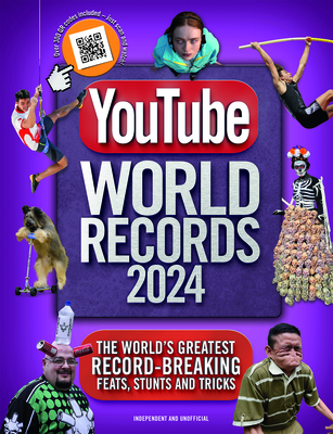 YouTube World Records 2024: The Internet's Greatest Record-Breaking Feats - Besley, Adrian