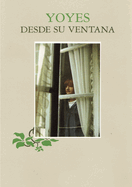 Yoyes - Desde Su Ventana -