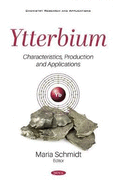 Ytterbium: Characteristics, Production and Applications