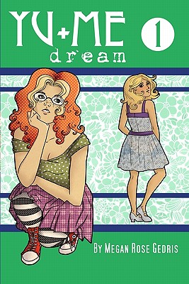 Yu+me: Dream Volume 1 - Gedris, Megan Rose