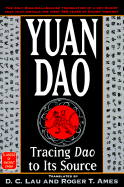 Yuan Dao: Tracing Dao to Its Source