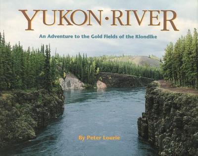 Yukon River - Lourie, Peter