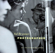 Yul Brynner Photographer
