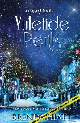 Yuletide Perils - Hiatt, Brenda