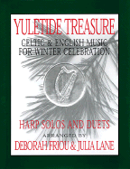 Yuletide Treasure: Celtic & English Music for Winter Celebration