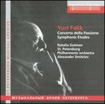 Yuli Falik: Concerto della Passione; Symphonic Etudes - Natalia Gutman (cello); St. Petersburg Philharmonic Orchestra; Alexander Dmitriev (conductor)