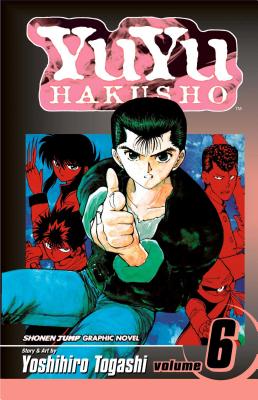 YuYu Hakusho, Vol. 6: The Dark Tournament - Togashi, Yoshihiro