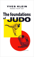 Yves Klein: The Foundations of Judo