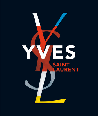 Yves Saint Laurent - Chenoune, Farid, and Muller, Florence