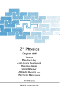 Z Physics: Cargse 1990