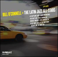 Zcalo - Bill O?Connell/The Latin Jazz All-Stars