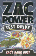Zac Power Test Drive - Zac's Bank Bust