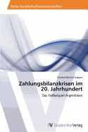 Zahlungsbilanzkrisen im 20. Jahrhundert