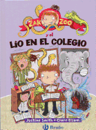 Zak Zoo y El Lio En El Colegio