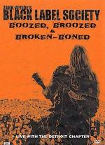Zakk Wylde's Black Label Society: Boozed, Broozed & Broken-Boned